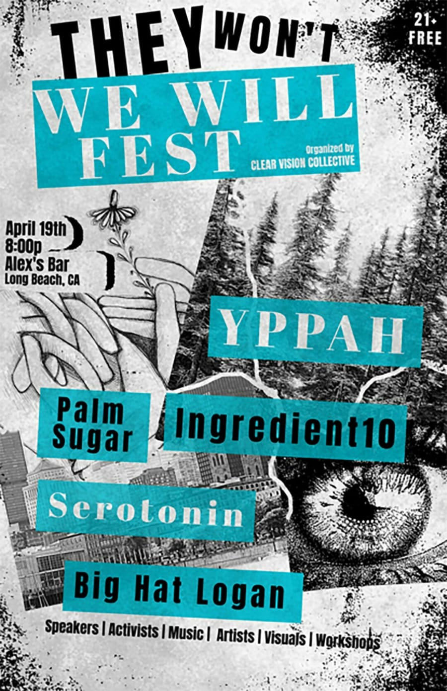 They Won't We Will Fest w/ YPPAH + Palm Sugar + Ingredient10 + Serotonin + Big Hat Logan