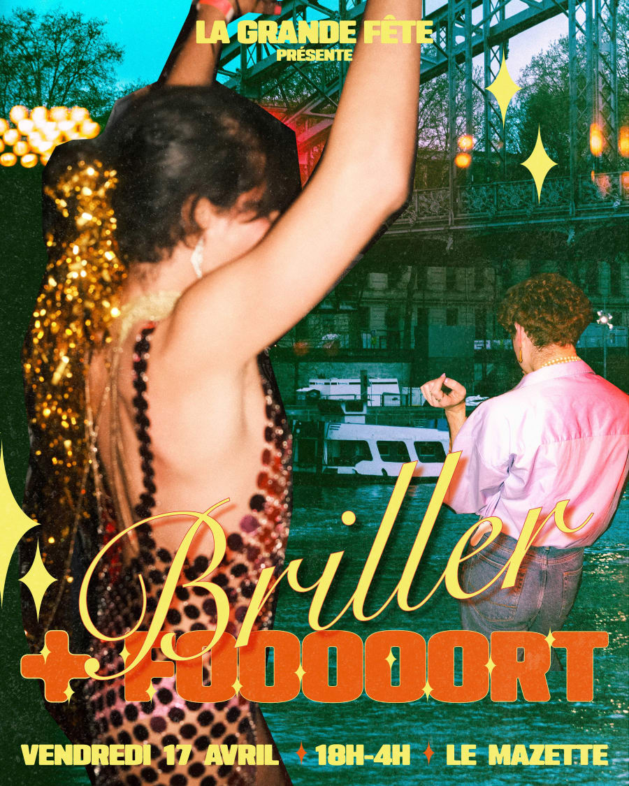 La Grande Fête pour BRILLER PLUS FOOOOORT