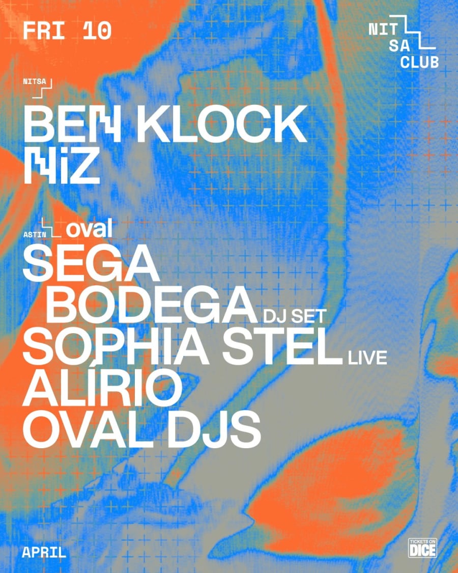 Ben Klock / Oval: Sega Bodega dj set · Sophia Stel live · Alírio