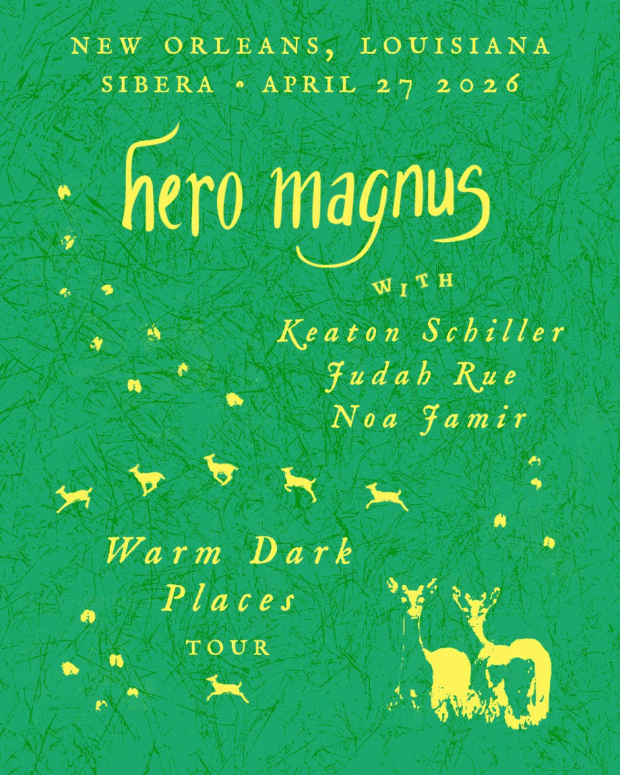 HERO MAGNUS with KEATON SCHILLER, JUDAH RUE, and NOA JAMIR