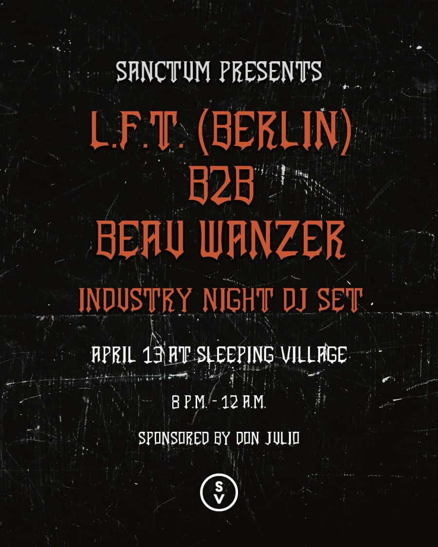 Sanctum Presents… Beau Wanzer B2B L.F.T.
