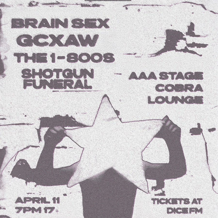 Brain Sex / GCxAW / The 1-800s / Shotgun Funeral