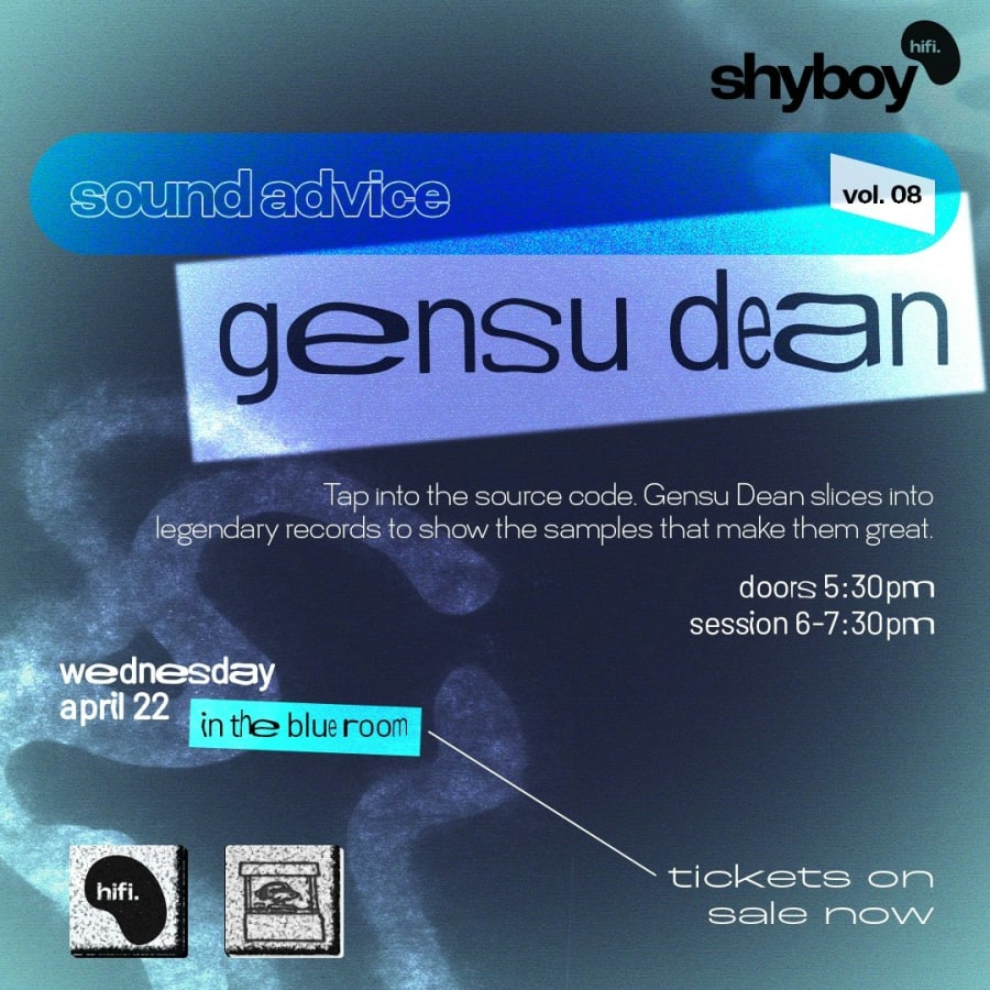 SOUND ADVICE | GENSU DEAN