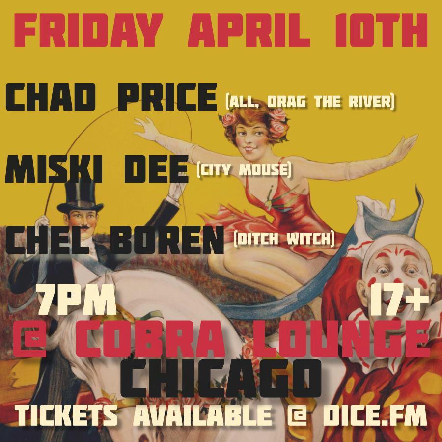 Chad Price / Miski Dee / Chel Boren