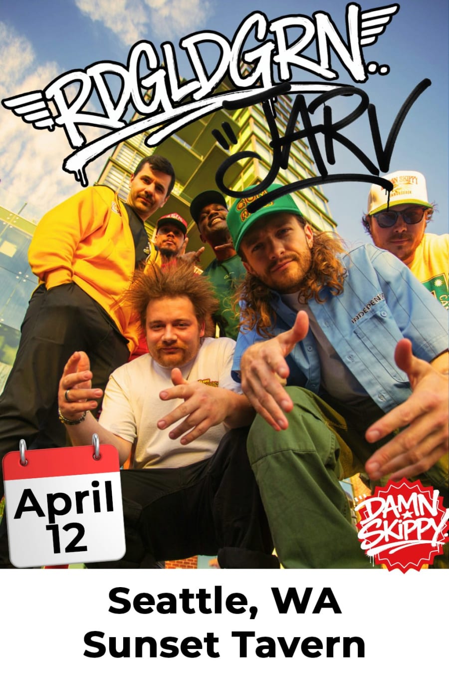 Jarv x RDGLDGRN  w/ Damn Skippy