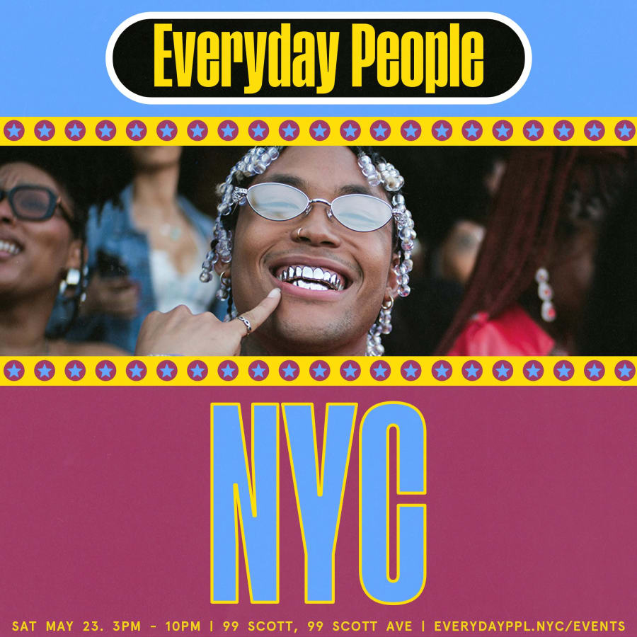 EVERYDAY PEOPLE NYC @ 99 SCOTT COURTYARD