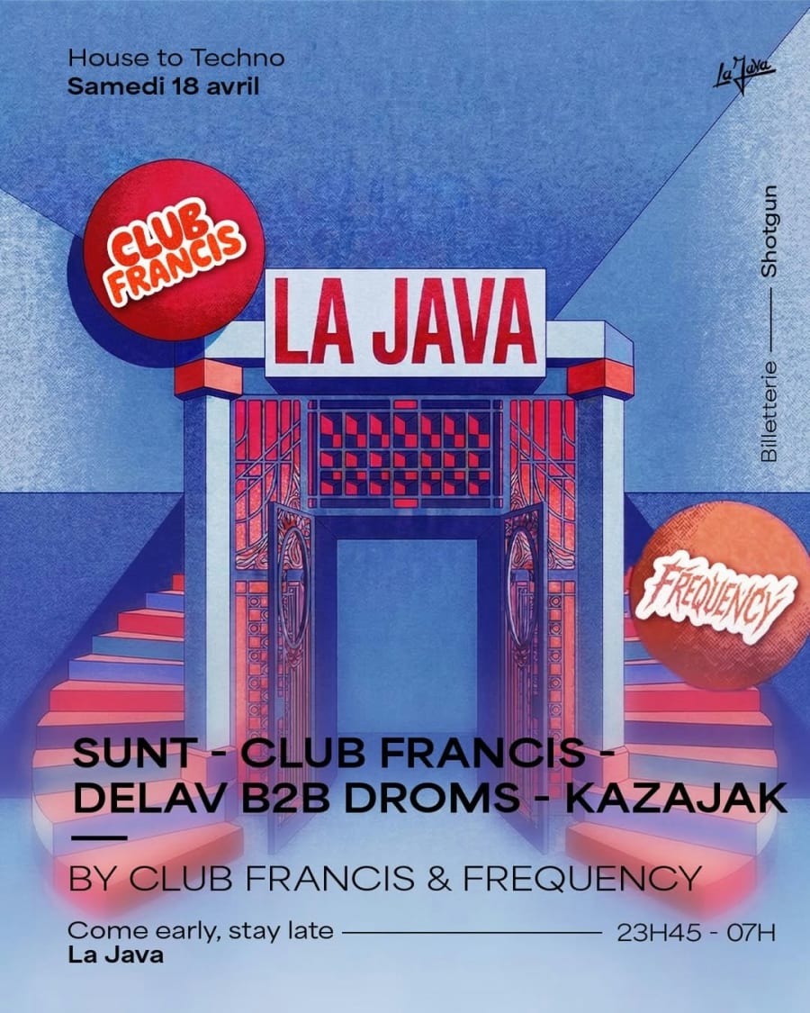 Frequency & Club Francis @La Java