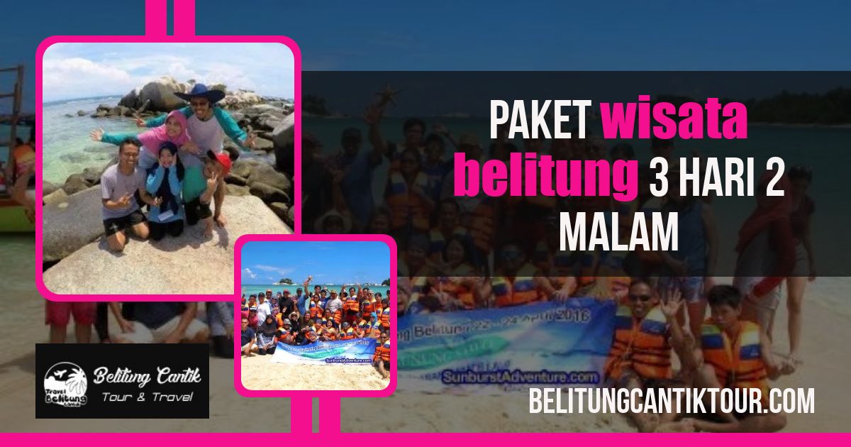 Paket Wisata Belitung 2018