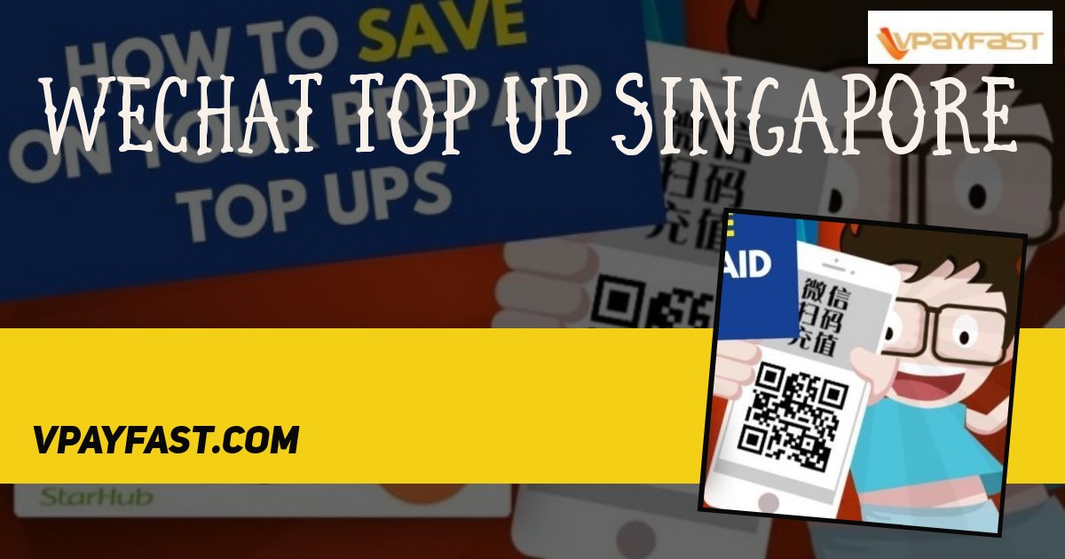 Top Up Wechat Wallet Singapore