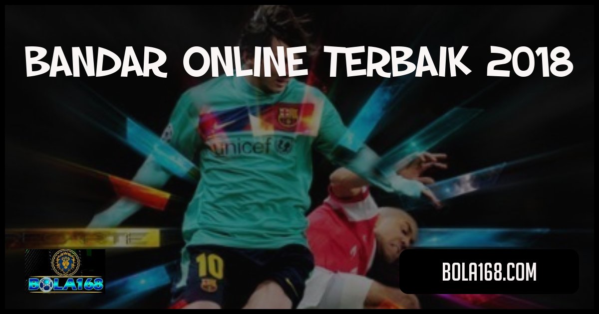 Bandar Bola Terbaik