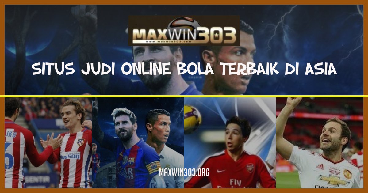 Situs Judi Bola Terbesar Di Asia