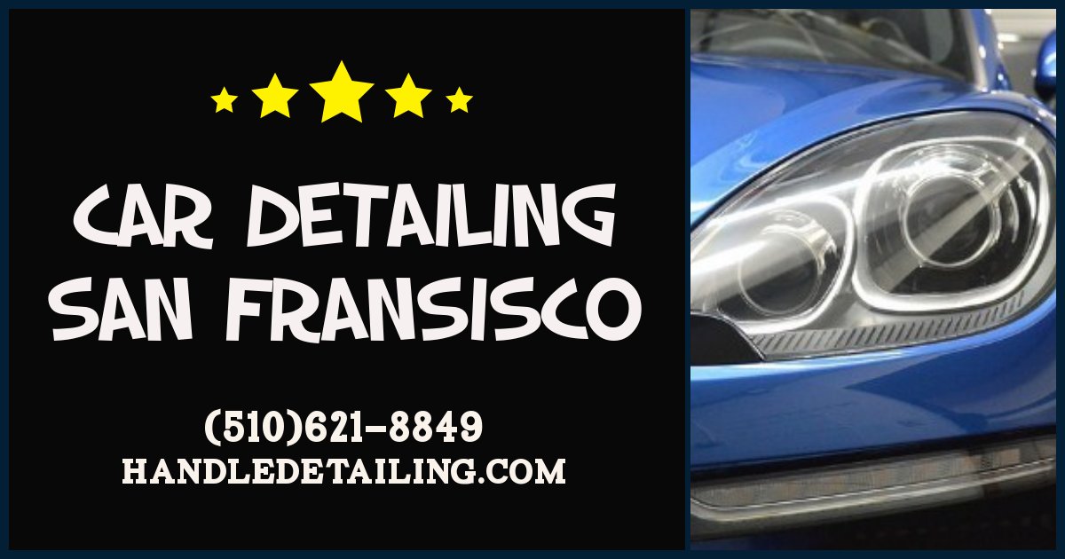 Auto Detailing San Francisco Ca