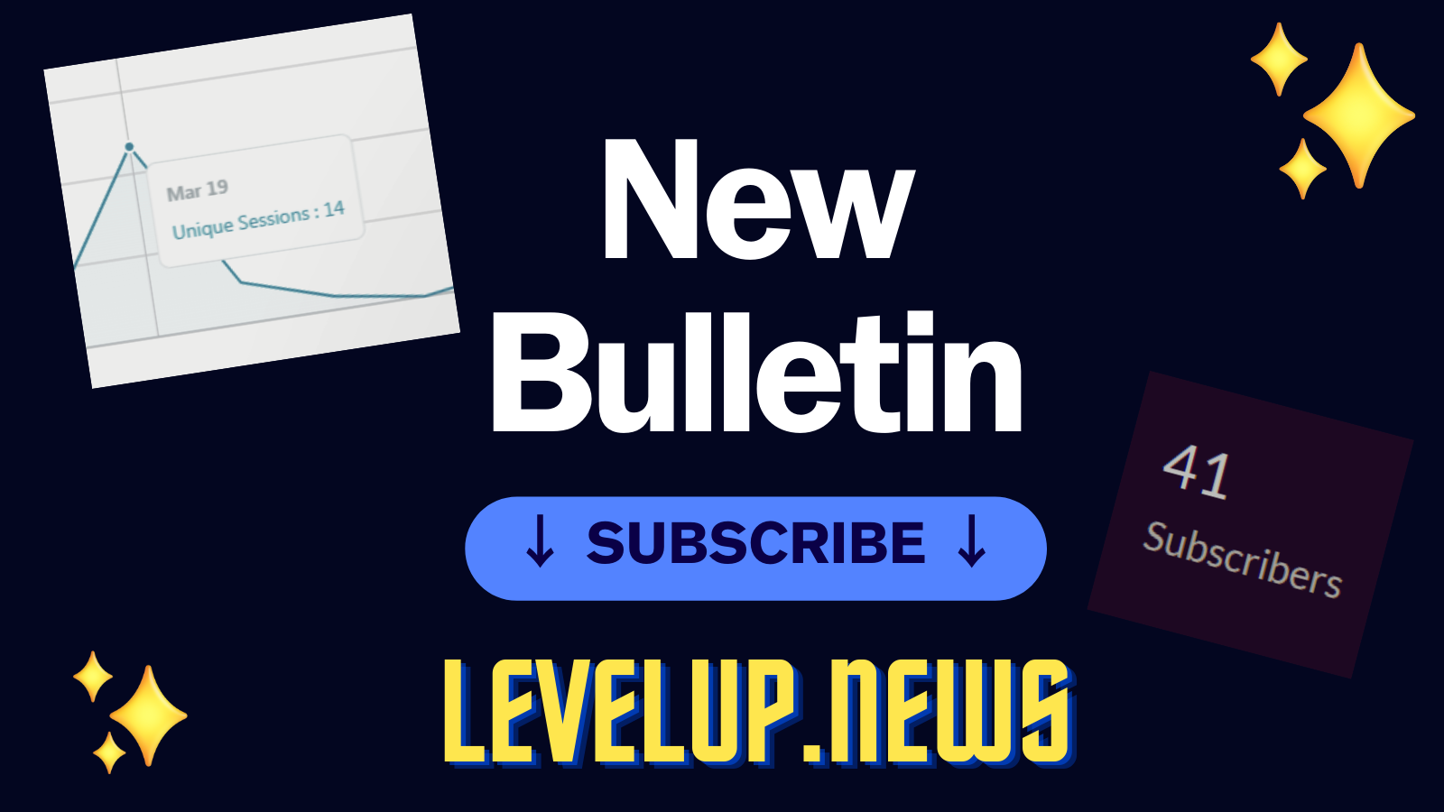 Level Up: Bulletin No. 3