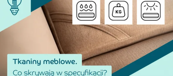 Furniture fabrics. What do they hide in their specification?