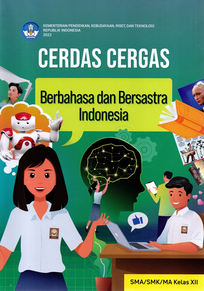 Cerdas Cergas Berbahasa dan Bersastra Indonesia untuk SMA/SMK Kelas XII