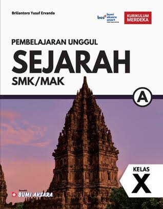 Pembelajaran Unggul Sejarah SMK/MAK Kelas X