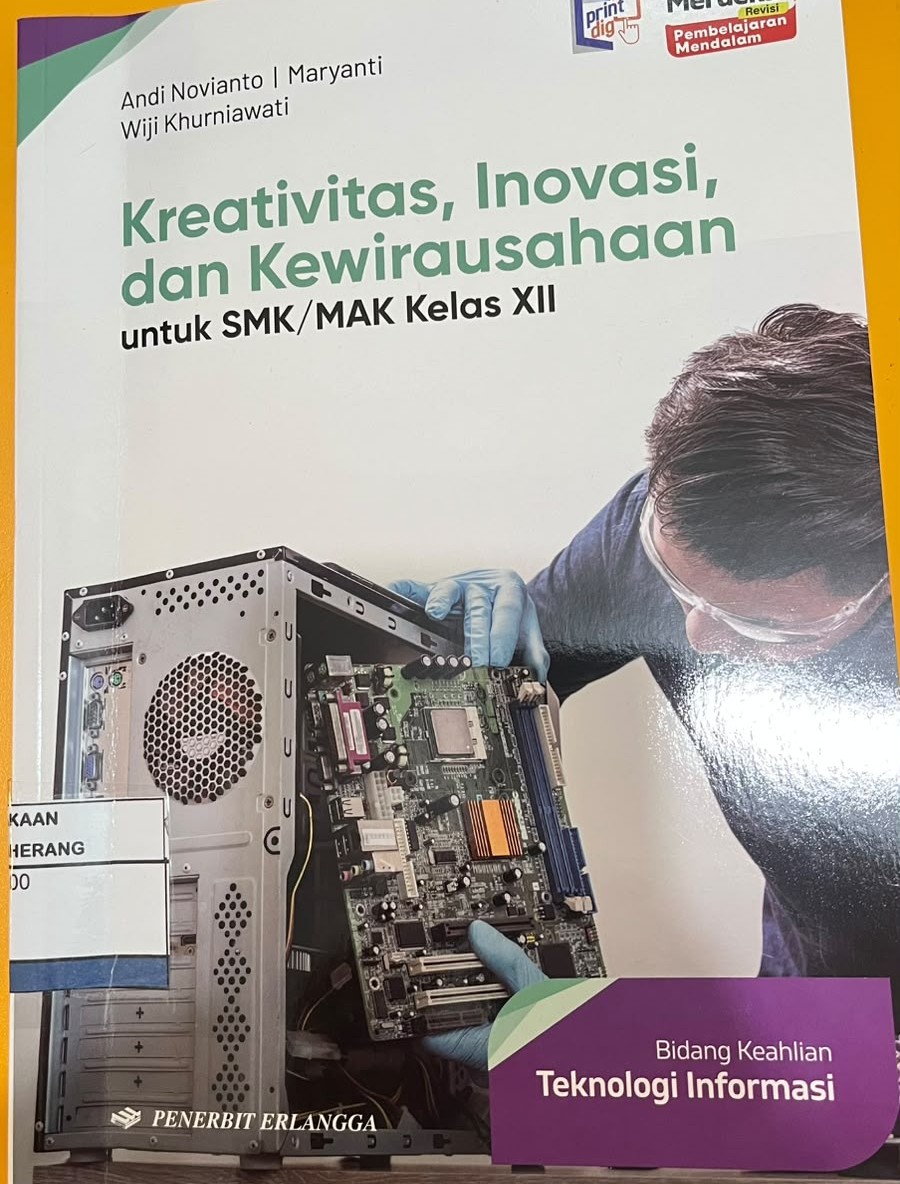 Kreativitas, Inovasi, dan Kewirausahaan untuk SMK/MAK Kelas XII