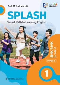 SPLASH (Smart Path to Learning English) SMK/MAK Grade X (Kurikulum Merdeka Revisi)