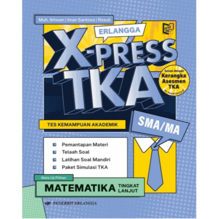 Erlangga X-Press TKA SMK/MAK Mata Uji Pilihan Matematika Tingkat Lanjut