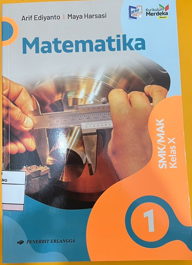 Matematika untuk SMA/SMK Kelas X Berdasarkan Kurikulum Merdeka