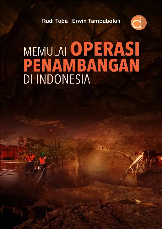 Memulai Operasi Penambangan di Indonesia