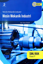 MESIN MEKANIK INDUSTRI