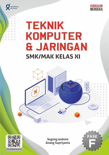 TEKNIK KOMPUTER DAN JARINGAN KELAS XI