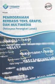 pemrograman berbasis teks grafis dan multimedia