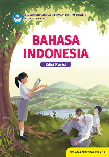 Bahasa Indonesia untuk SMA/MA/SMK/MAK Kelas X Edisi Revisi