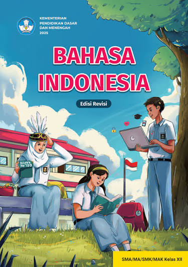 Bahasa Indonesia untuk SMA/MA/SMK/MAK Kelas XII Edisi Revisi