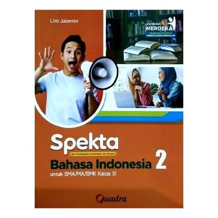 Spekta Seri Pembelajaran Berkarakter dan Terpadu Bahasa Indonesia 2 untuk SMA/MA/SMK Kelas XI