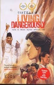 The Year of Living Dengerously (Cinta di Tengah Gejolak Revolusi 1965)