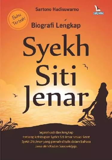 Biografi Lengkap Syeh Siti Jenar