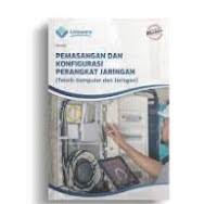 PEMASANGAN DAN KONFIGURASI PERANGKAT JARINGAN