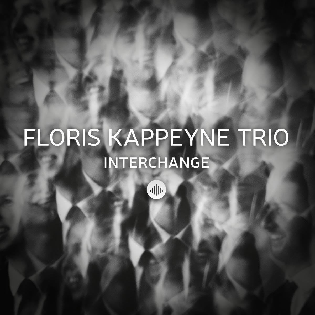 Interchange by Floris Kappeyne Trio