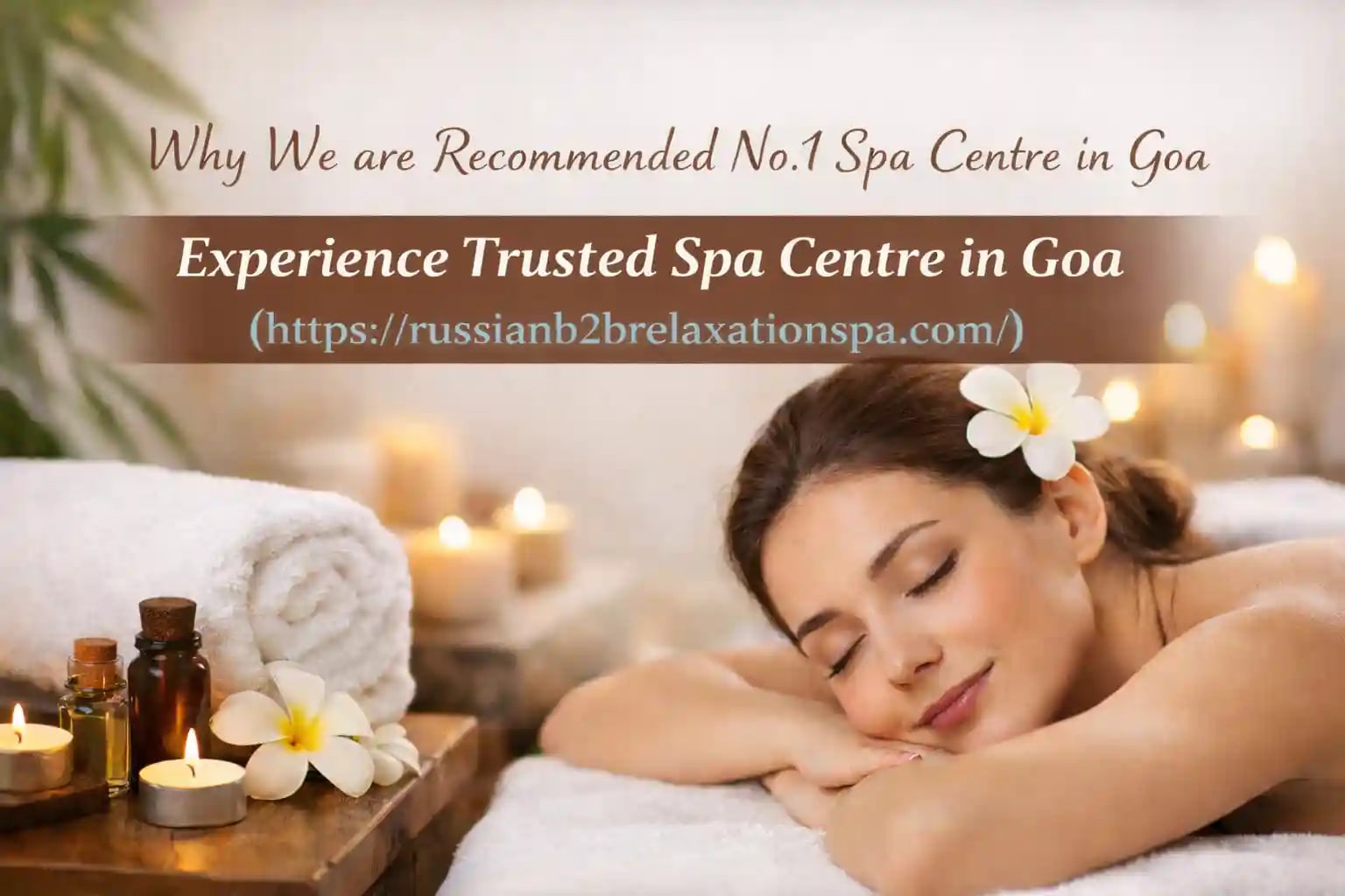 Why We Are Recommended No.1 Spa Centre in Goa