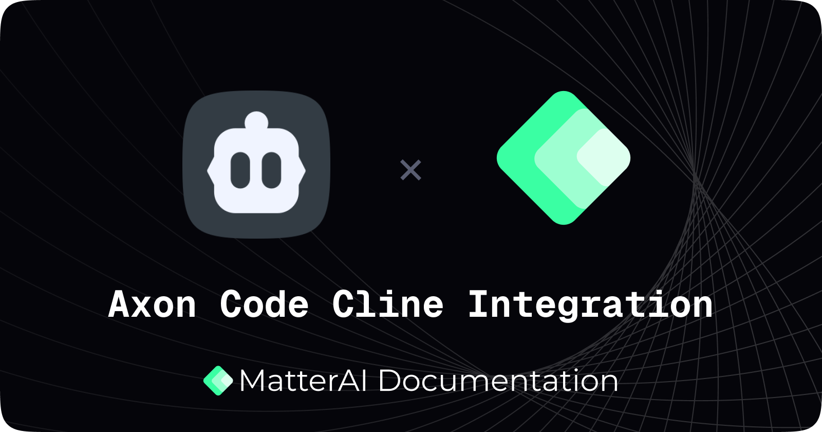 Integrate Axon Code with Cline | MatterAI Documentation