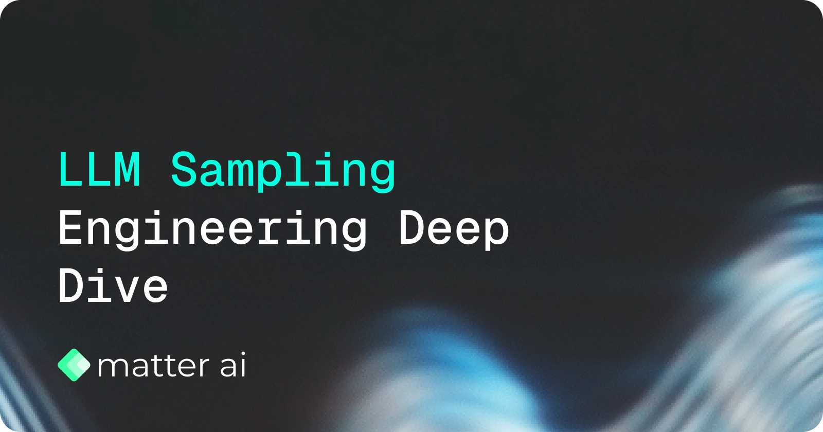 Cover Image for LLM Sampling: Engineering Deep Dive