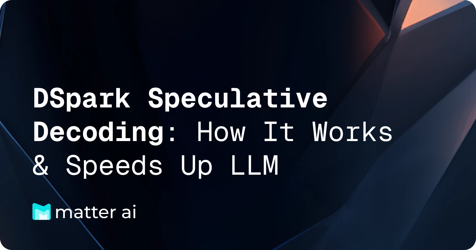 Cover Image for DSpark Speculative Decoding: How It Works & Speeds Up LLM Inference