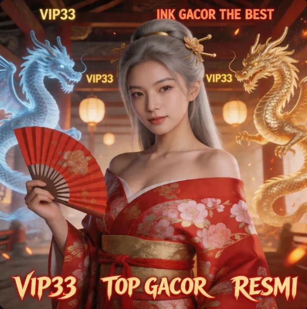 VIP33 🚀 ALTERNATIF TERBAIK LOGIN SLOT GACOR TANPA LELET