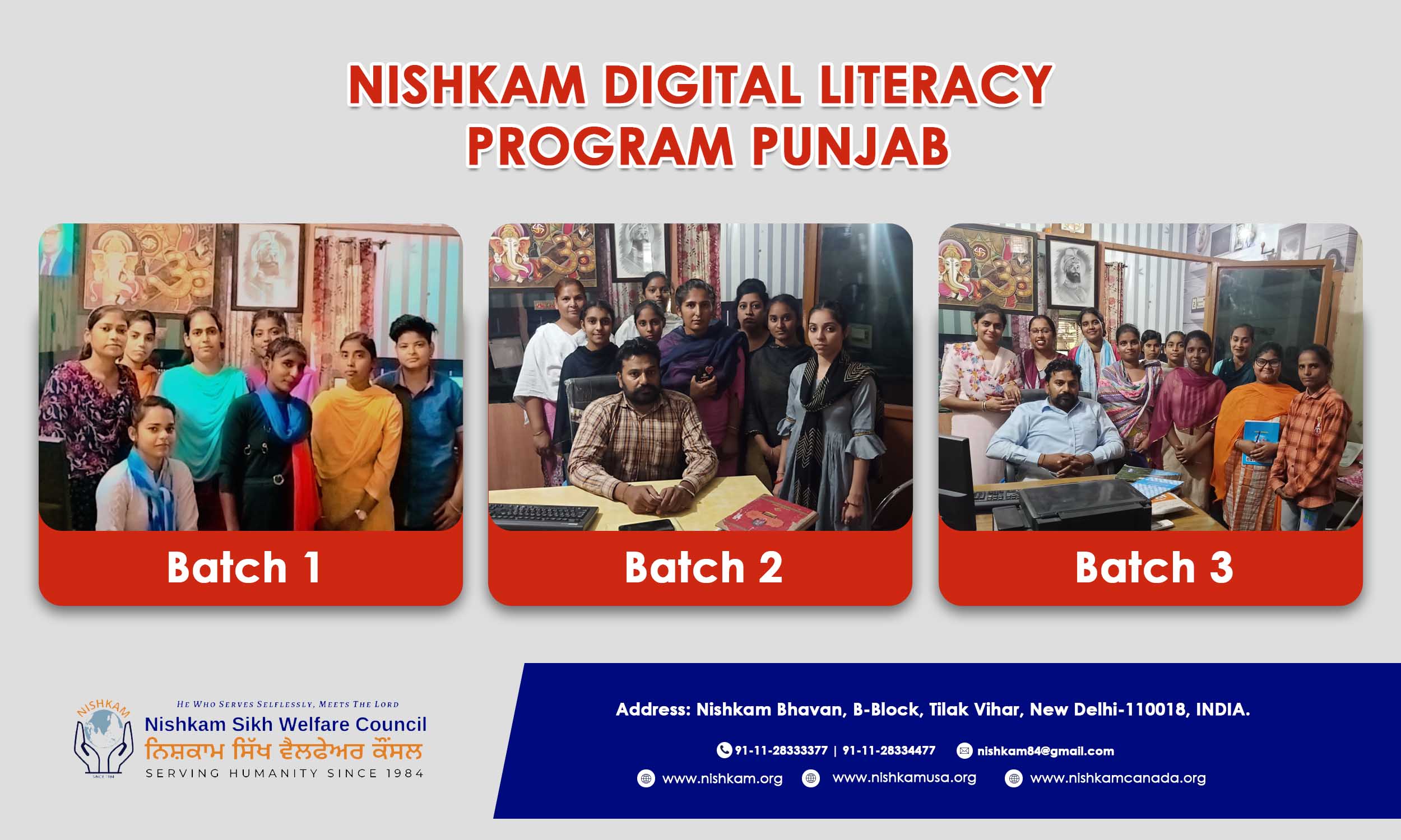 The third batch of 30 children sponsored by Nishkam Sikh Welfare Council has commenced the Basic Information Technology program.
