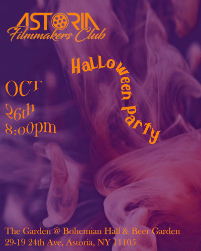 Astoria Filmmakers Club Halloween Party