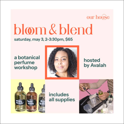 Bloom & Blend: a Botanical Perfume Workshop