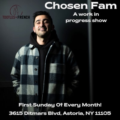 Natan Badalov presents: Chosen Fam - A Work In Progress Show