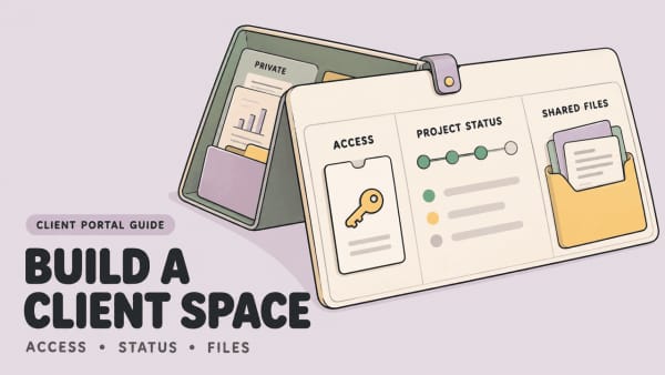 How to Create a Client Portal for a Service Business