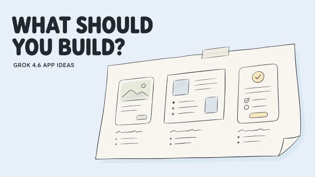 Explore creative wireframe layouts and design concepts when building a Grok 4.6 AI app for your workflow.