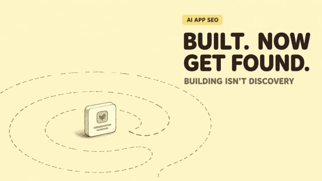 Discover why building an app isn't enough and how effective AI app SEO helps users find your software.