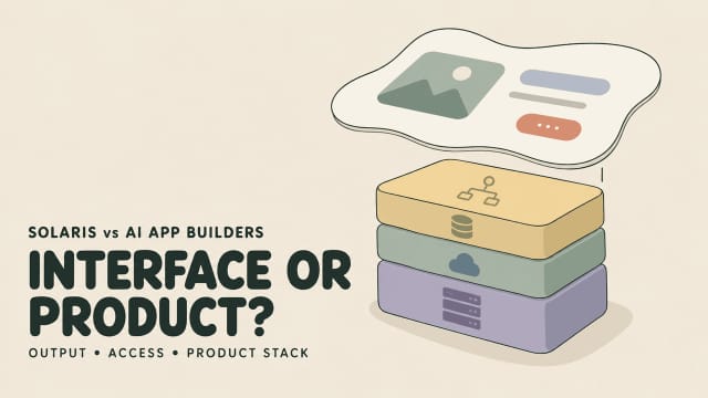 Compare features in the Solaris vs AI app builder debate to see whether interface design or product stack matters most.