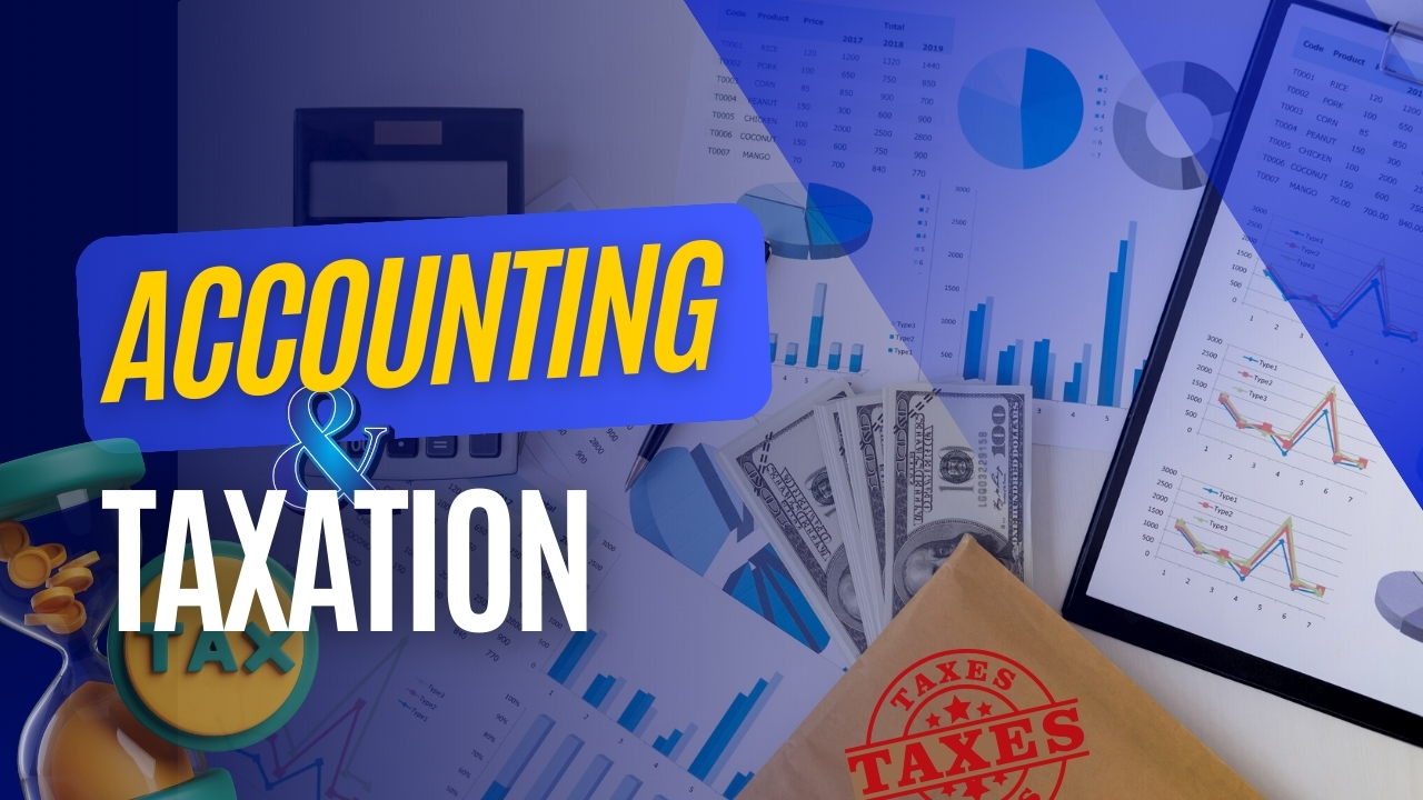 Accounting & Taxation