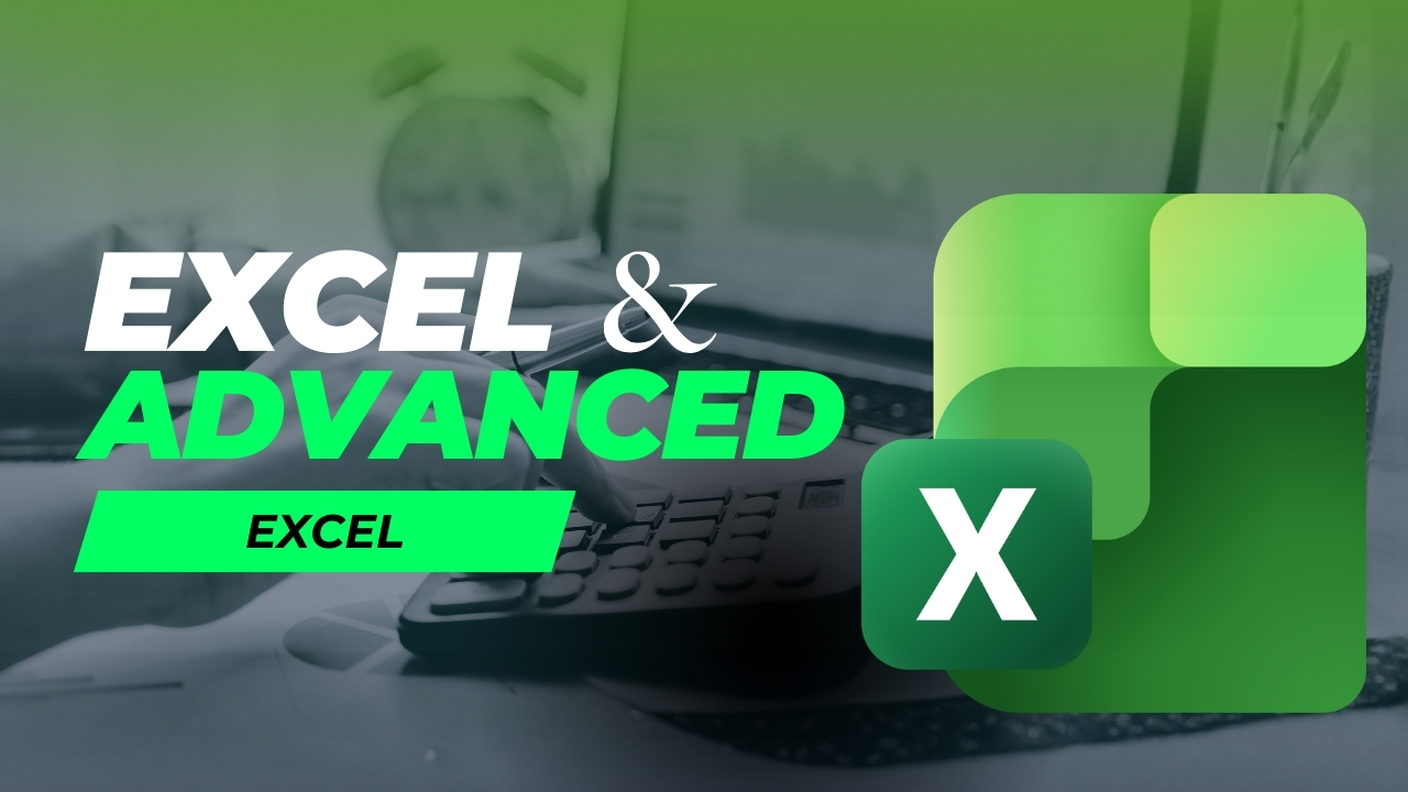 Excel & Advanced Excel